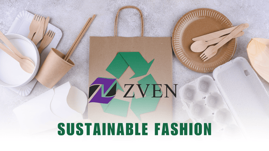 Sustainable Fashion: Zven’s Commitment to a Greener Wardrobe - zven.in